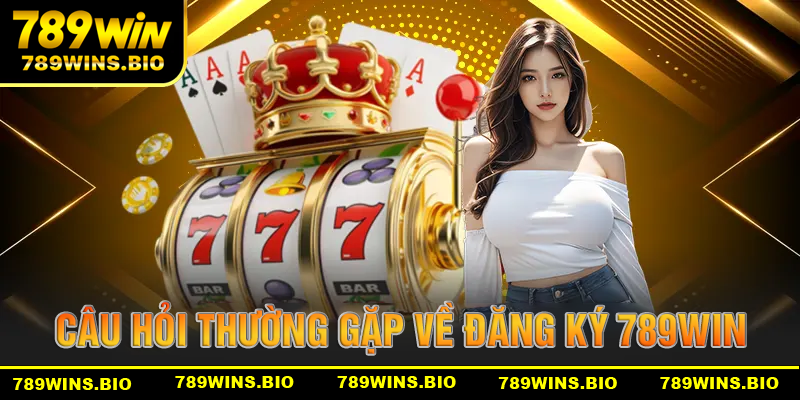 Độ tuổi tối thiểu để đăng ký 789win là gì