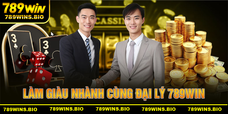 Đại lý 789win nơi mở ra những cơ hội làm giàu nhanh chóng