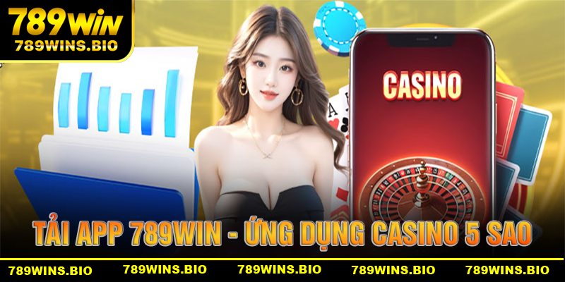 Tải app 789win sẽ mang đến một thế giới giải trí hấp dẫn hàng đầu hiện nay với nhiều giải thưởng hấp dẫn