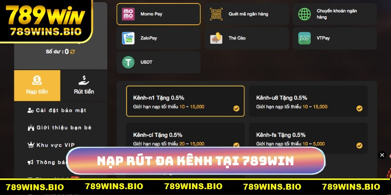 Nạp rút đa kênh tại 789win